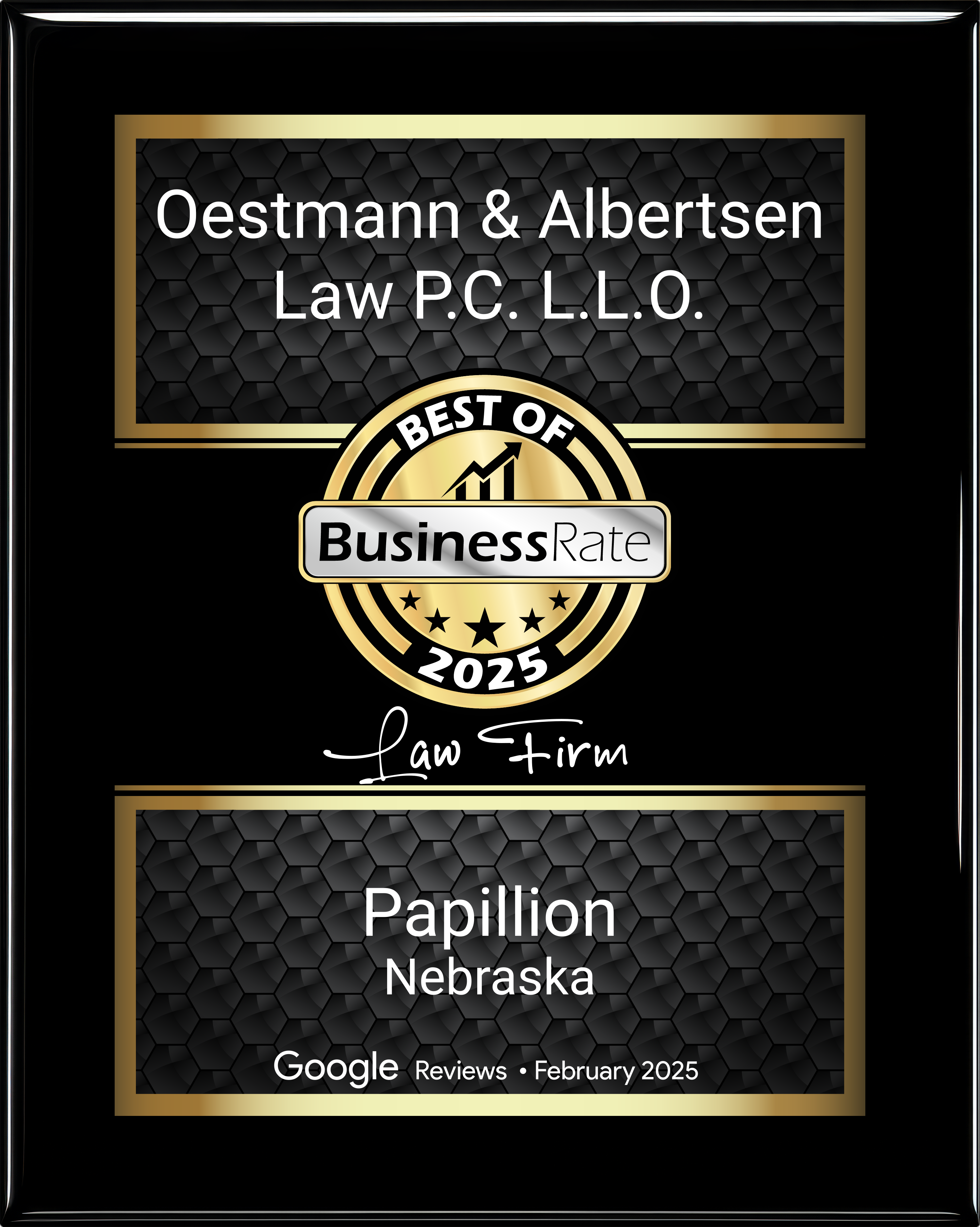 Oestmann & Albertsen Law P.C. L.L.O. | Best Of Business Rate 2025 | Law Firm | Papillion Nebraska | Google Reviews | February 2025